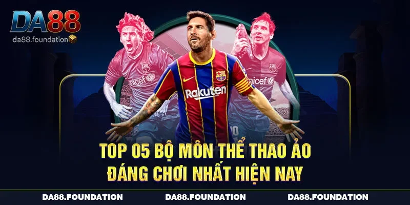 Top 05 bộ môn thể thao ảo đáng chơi nhất hiện nay Top 05 bộ môn thể thao ảo đáng chơi nhất hiện nay